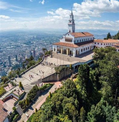 Cerro de Monserrate, Mistyczna Góra z Oszałamiającymi Widokami na Bogota!